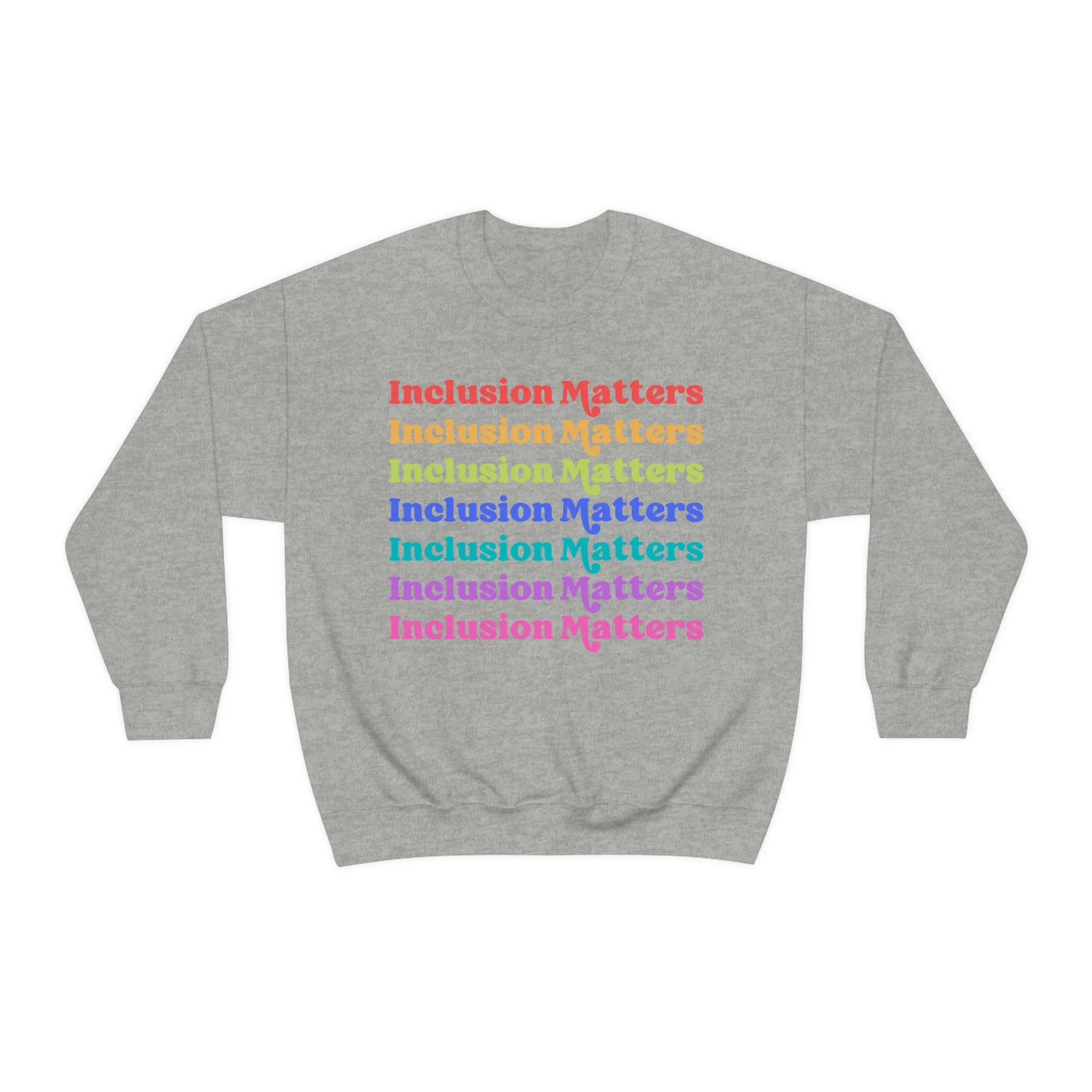 Rainbow Inclusion Matters Pullover